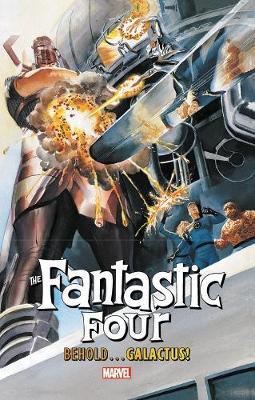 Fantastic Four: Behold... Galactus! - Stan Lee