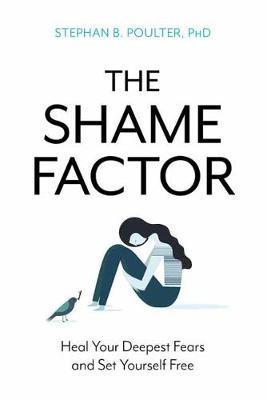 Shame Factor - Stephan B Poulter