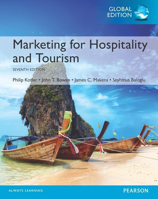 Marketing for Hospitality and Tourism, Global Edition - Philip Kotler