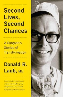 Second Lives, Second Chances - Donald Laub