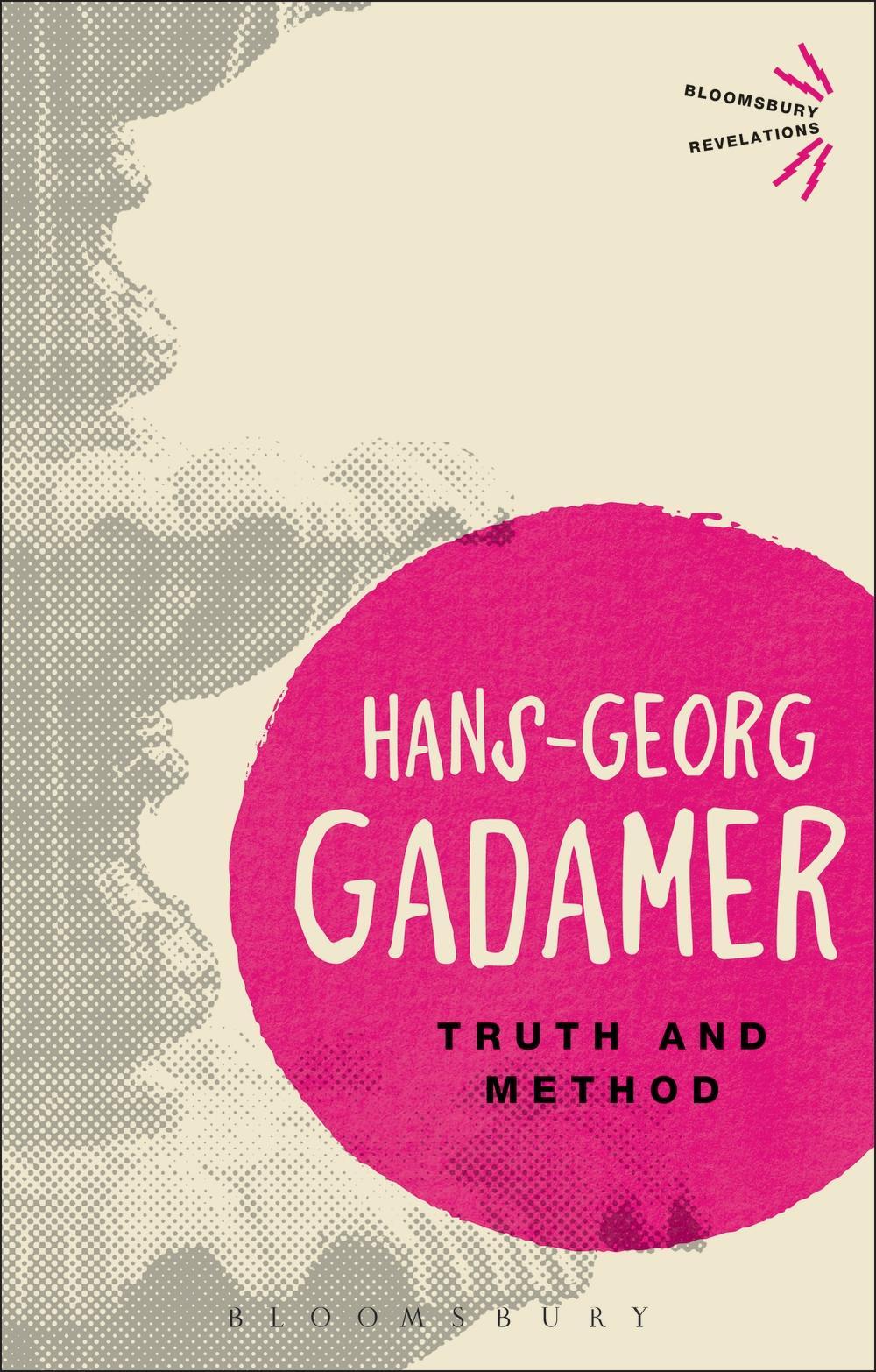 Truth and Method - Hans Georg Gadamer