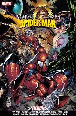 Marvel Platinum: The Definitive Spider-man Redux -  