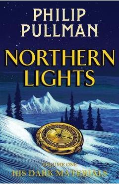 Coperta cărții 'His Dark Materials: Northern Lights - Philip Pullman'