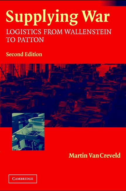 Supplying War - Martin Van Creveld