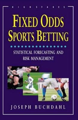 Fixed Odds Sports Betting - Joseph Buchdahl