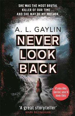 Never Look Back - A L Gaylin
