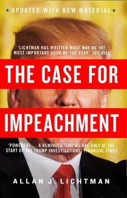 Case for Impeachment - Allan J Lichtman