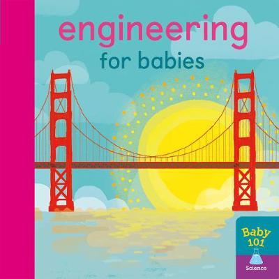 Engineering for Babies - Jonathan Litton