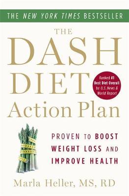 Dash Diet Action Plan - Marla Heller
