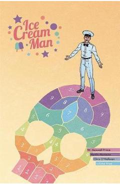Coperta cărții 'Ice Cream Man Volume 3: Hopscotch Melange - W Maxwell Prince'