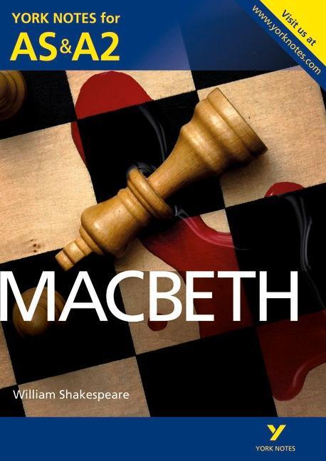 Macbeth: York Notes for AS & A2 -  