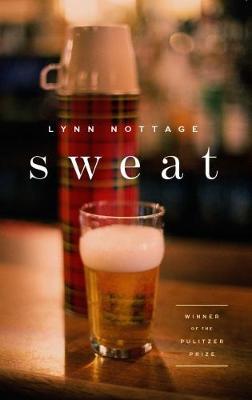 Sweat (TCG Edition) - Lynn Nottage