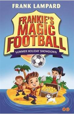 Coperta cărții 'Frankie's Magic Football: Summer Holiday Showdown - Frank Lampard'