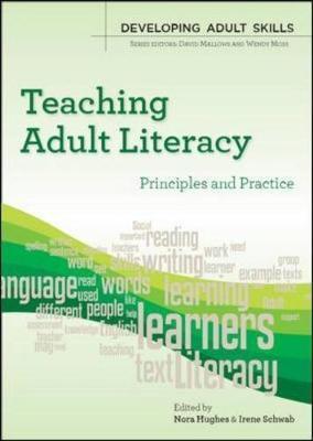 Teaching Adult Literacy: Principles and Practice - Nora Hughes