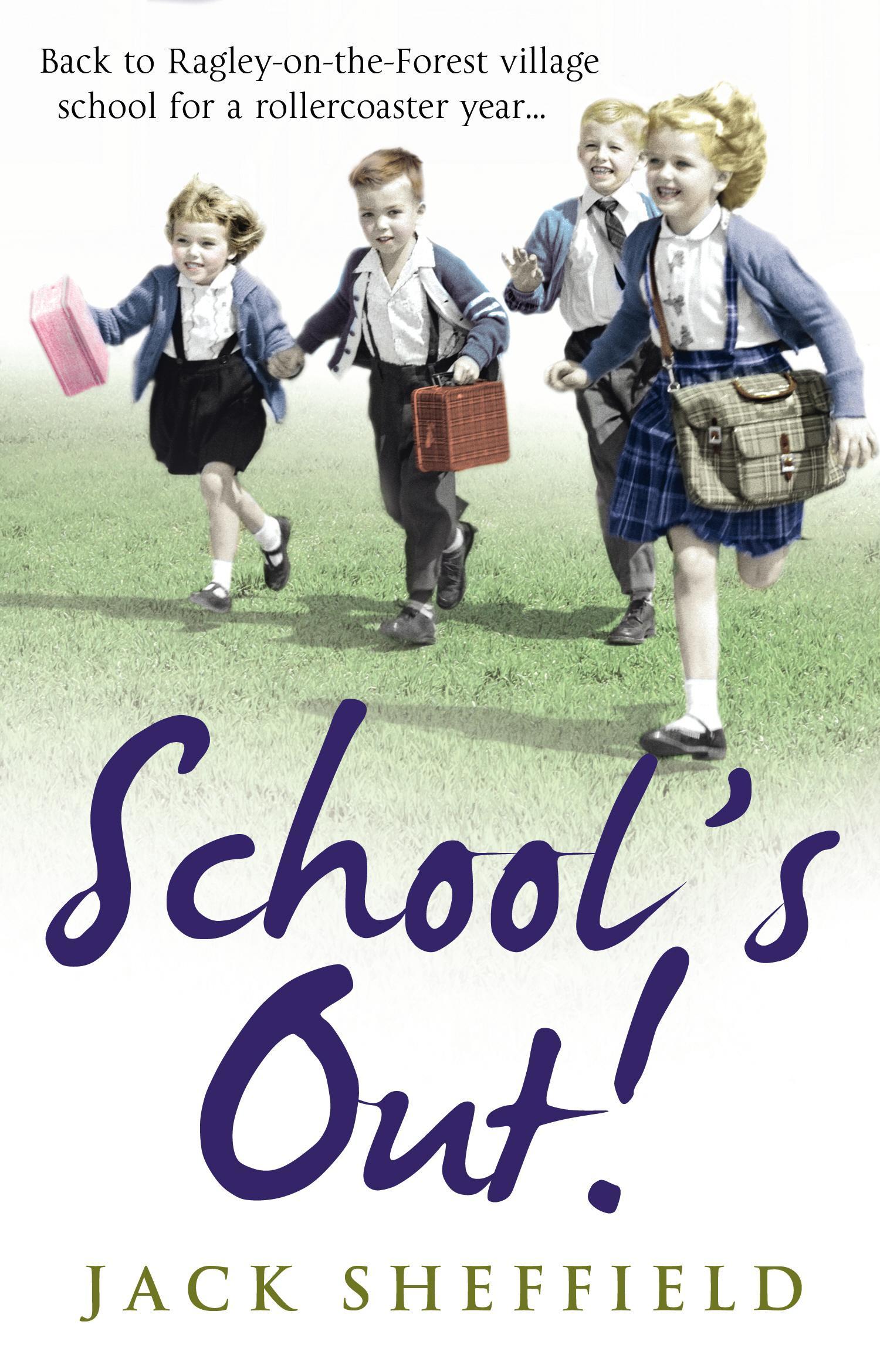 School's Out! - Jack Sheffield