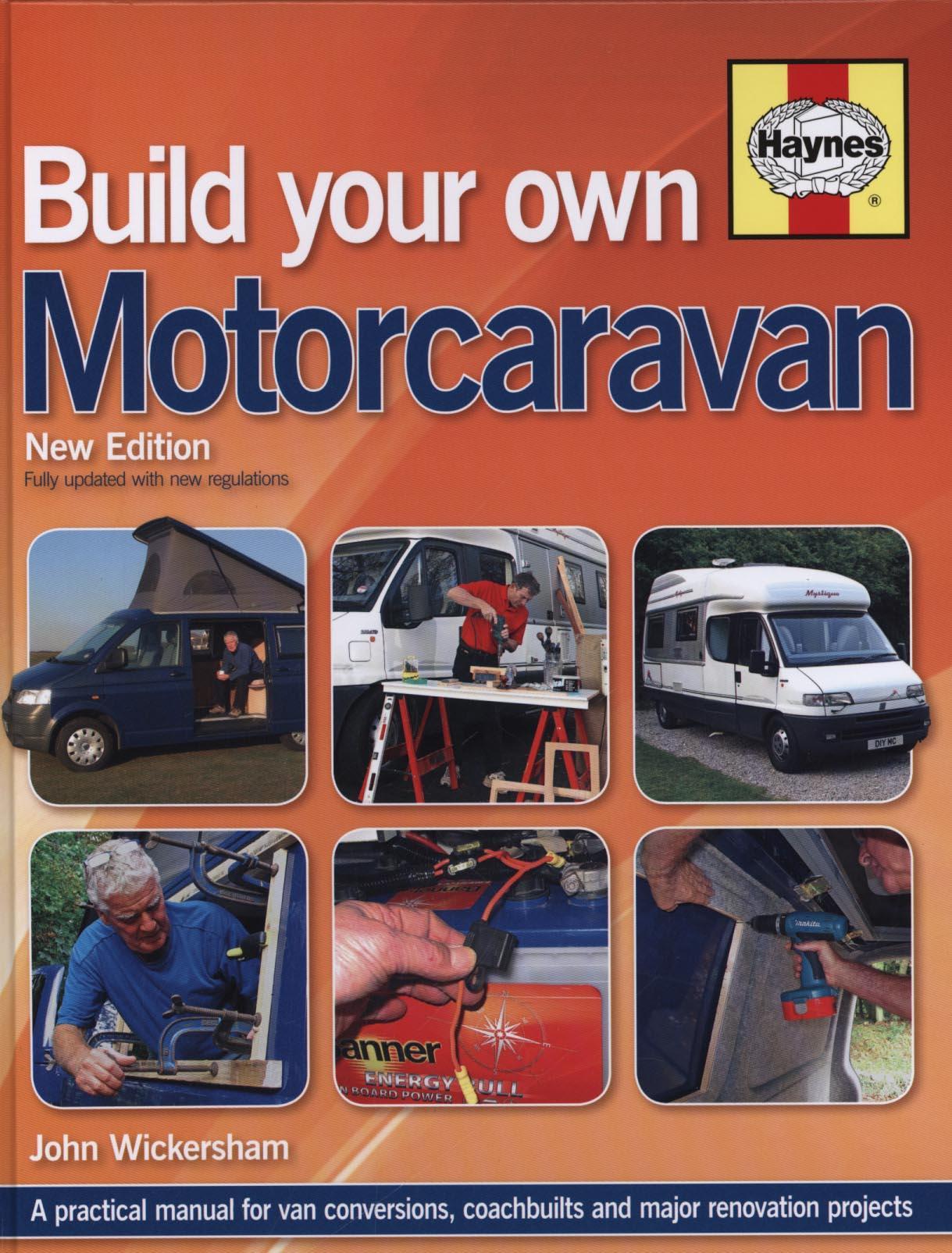 Build Your Own Motorcaravan - John Wickersham
