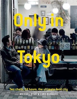 Only In Tokyo - Michael Ryan