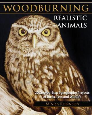 Woodburning Realistic Animals - Minisa Robinson
