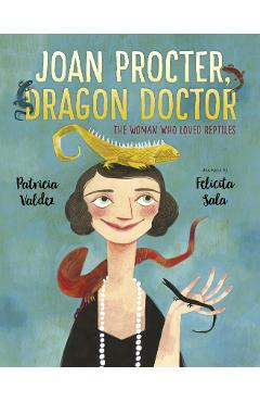 Poza produsului Joan Procter, Dragon Doctor - Patricia Valdez