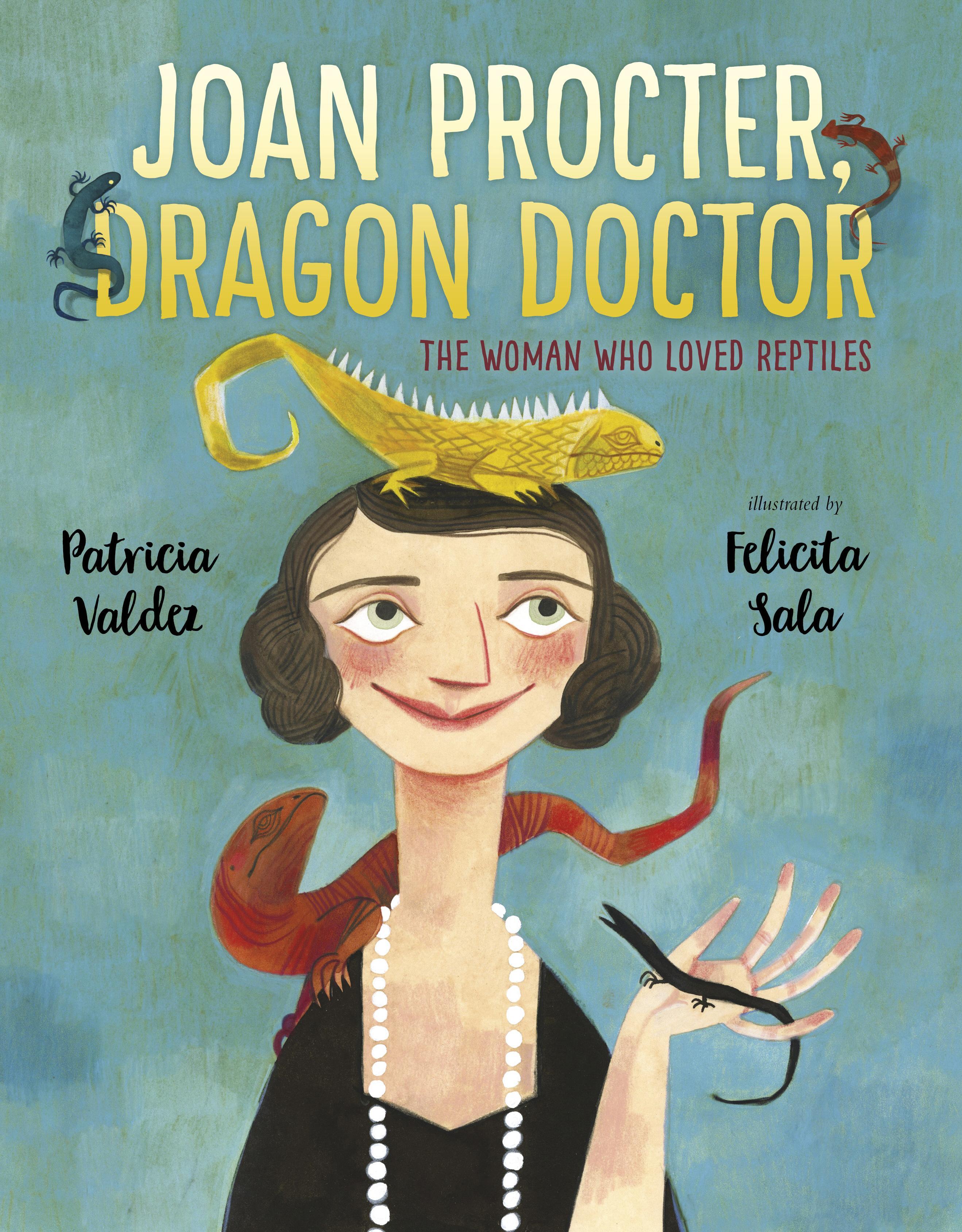 Joan Procter, Dragon Doctor - Patricia Valdez