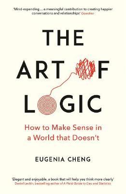 Art of Logic - Eugenia Cheng