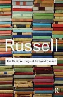 Basic Writings of Bertrand Russell - Bertrand Russell