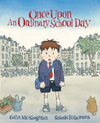 Once Upon an Ordinary School Day - Colin McNaughton