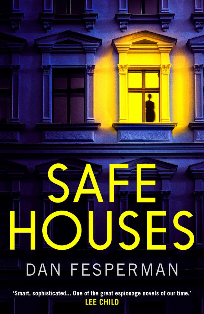 Safe Houses - Dan Fesperman