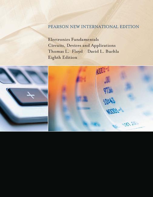 Electronics Fundamentals: Pearson New International Edition - Thomas Floyd