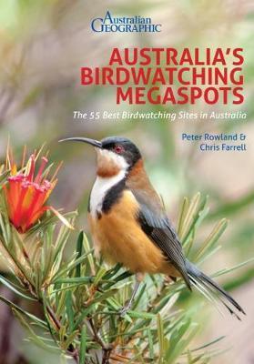 Australia's Birding Megaspots - Peter Rowland