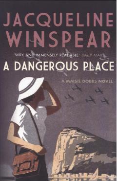 Coperta cărții 'Dangerous Place - Jacqueline Winspear'