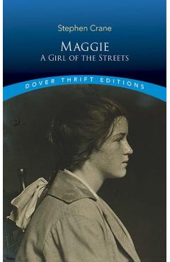 Maggie - Stephen Crane