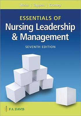 Essentials of Nursing Leadership & Management - Sally A Weiss