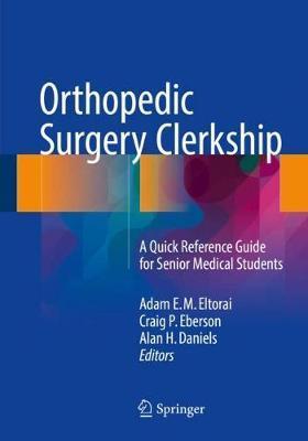 Orthopedic Surgery Clerkship -  Eltorai