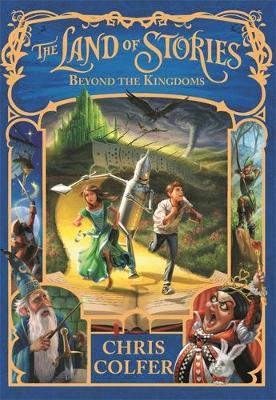 Land of Stories: Beyond the Kingdoms - Chris Colfer