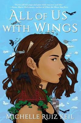 All Of Us With Wings - Michelle Ruiz Keil