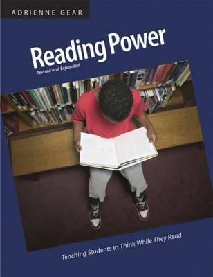 Reading Power, Revised and Expanded - Adrienne Gear