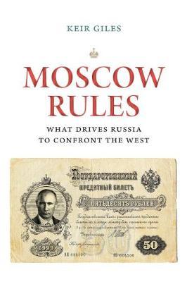 Moscow Rules - Keir Giles