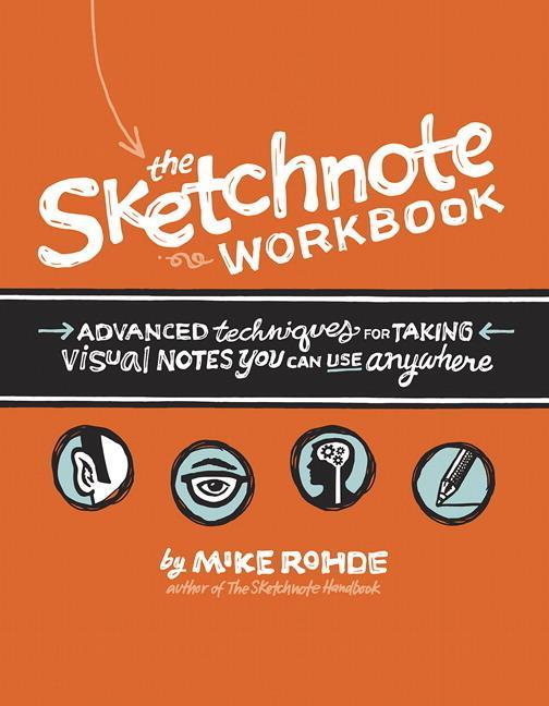 Sketchnote Workbook - Mike Rohde