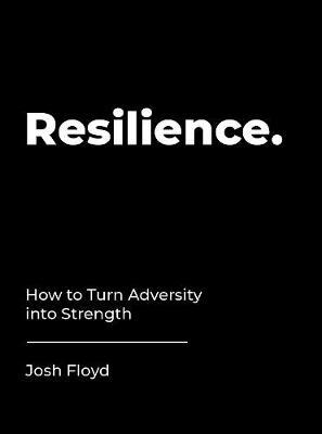 Resilience - Josh Floyd