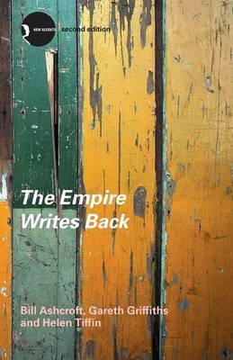 Empire Writes Back - Bill Griffiths Ashcroft