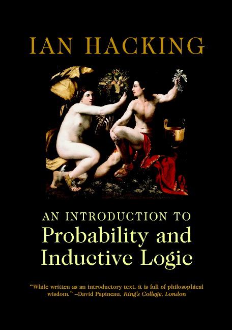 Introduction to Probability and Inductive Logic - Ian Hacking