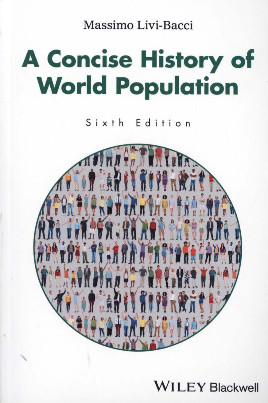 Concise History of World Population - Massimo Livi-Bacci