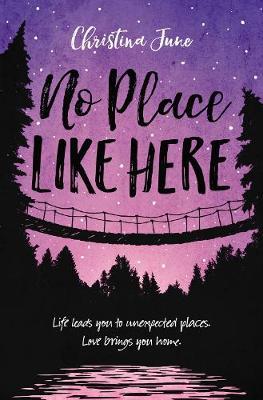 No Place Like Here - Christina June