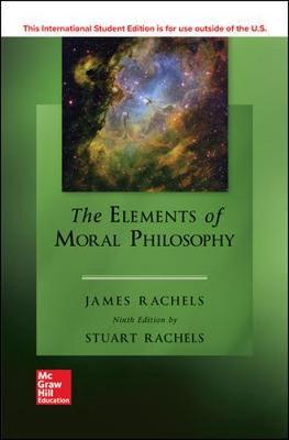 Elements of Moral Philosophy - James Rachels