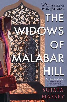 Widows Of Malabar Hill - Sujata Massey