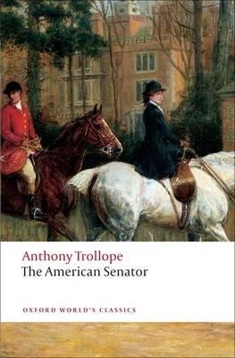 American Senator - Anthony Trollope