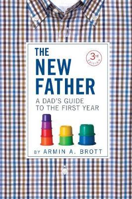 New Father - Armin A Brott