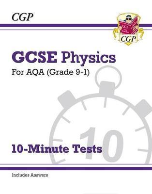 New Grade 9-1 GCSE Physics: AQA 10-Minute Tests (with answer -  
