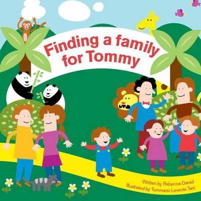 Finding a Family for Tommy - Rebecca Daniel